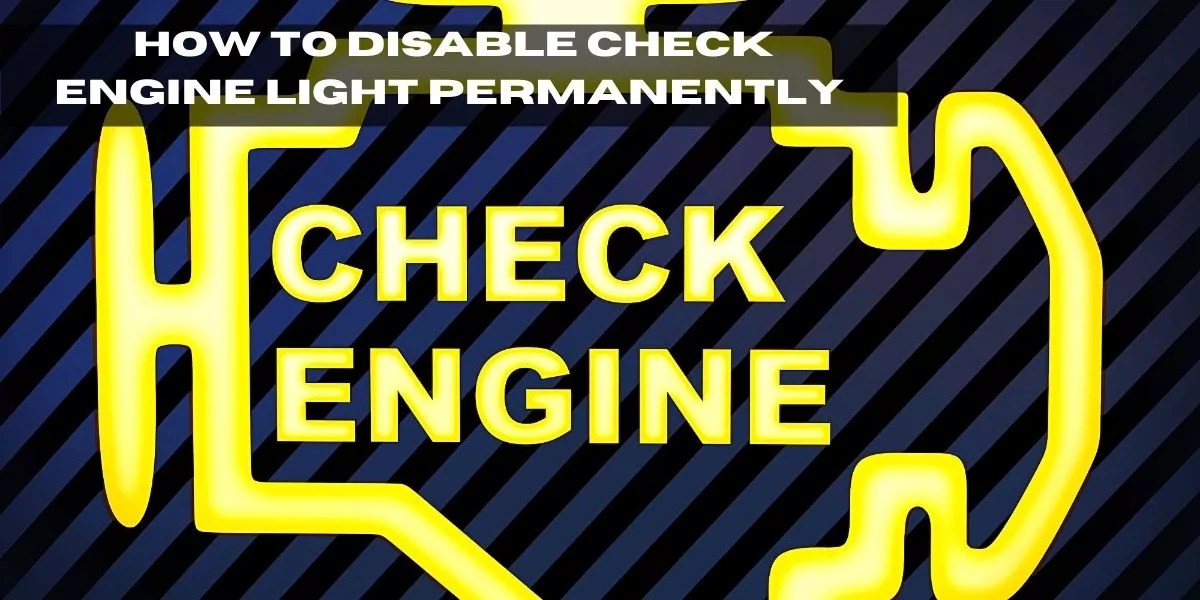 how to disable check engine light permanently