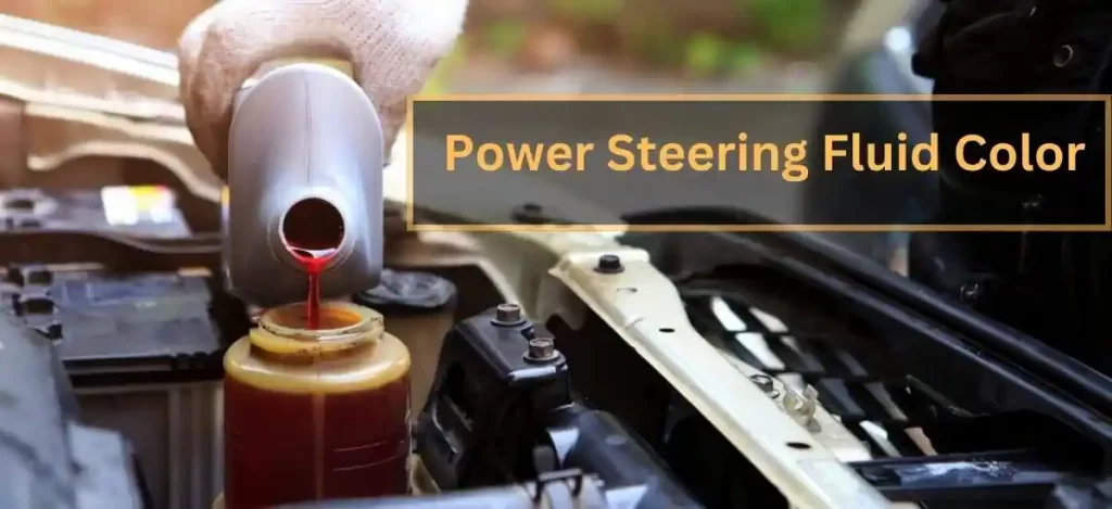 power steering fluid color