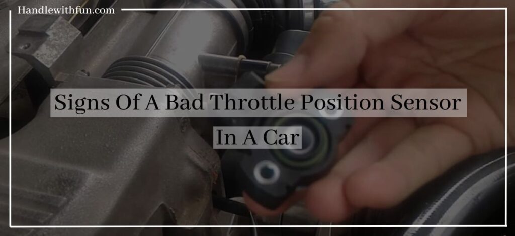 Throttle Position Sensor In A Car